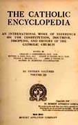 1907-14 CATHOLIC ENCYCLOPEDIA