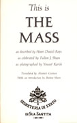 FREEMASON BISHOP FULTON SHEEN: This is THE MASS, 1958