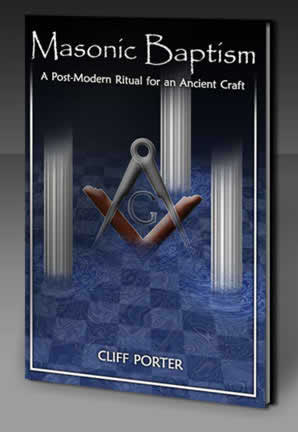 Masonic Baptism by Cliff Porter